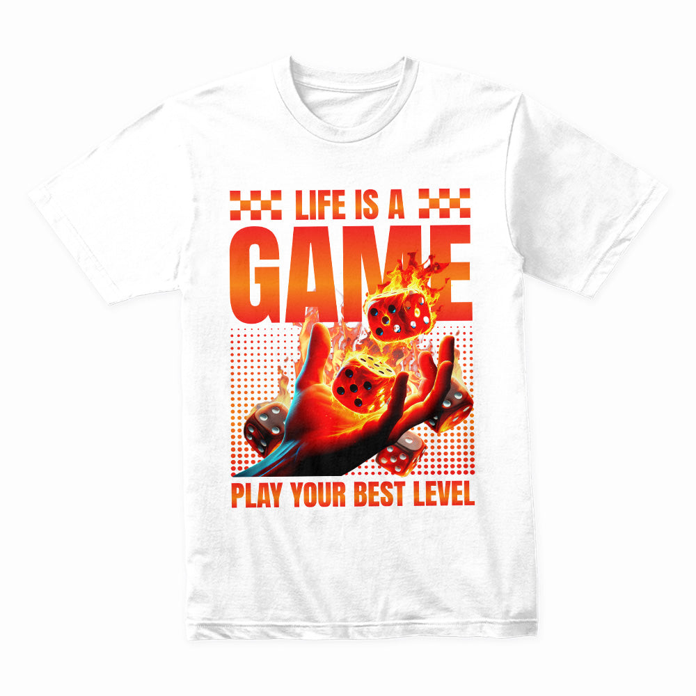 Life Is A Game T-Shirt – Play Your Best Level” Flaming Dice Design