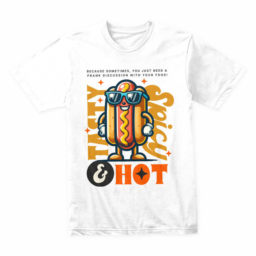 Tasty, Spicy & Hot – Cool Hot Dog Streetwear T-Shirt