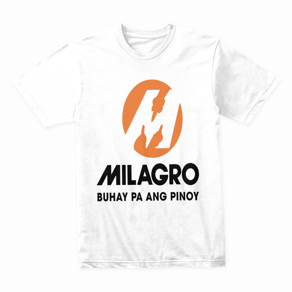 Milagro – Buhay Pa Ang Pinoy Tee