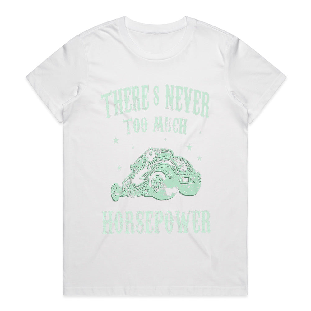 There's Never Too Much Horsepower" Hot Rod T-Shirt – Ultimate Speed Lover’s Tee!
