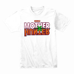 Single Mother Hunter T-Shirt – Bold and Playful Statement Shirt for the Confident Individual