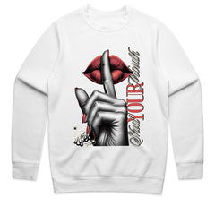 Shut Your Mouth Shirt