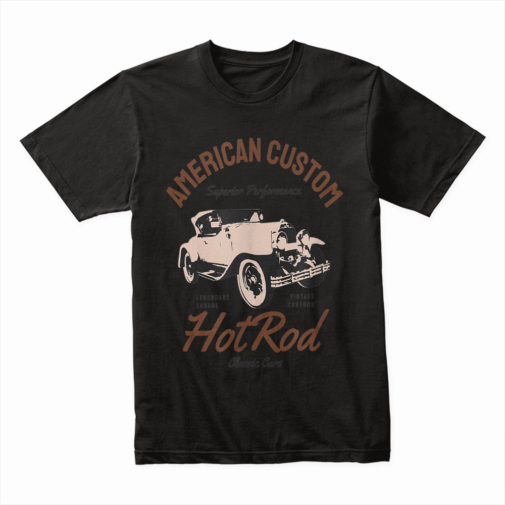 American Custom Hot Rod – Vintage Classic Car Enthusiast Tee