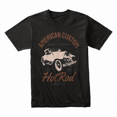 American Custom Hot Rod – Vintage Classic Car Enthusiast Tee