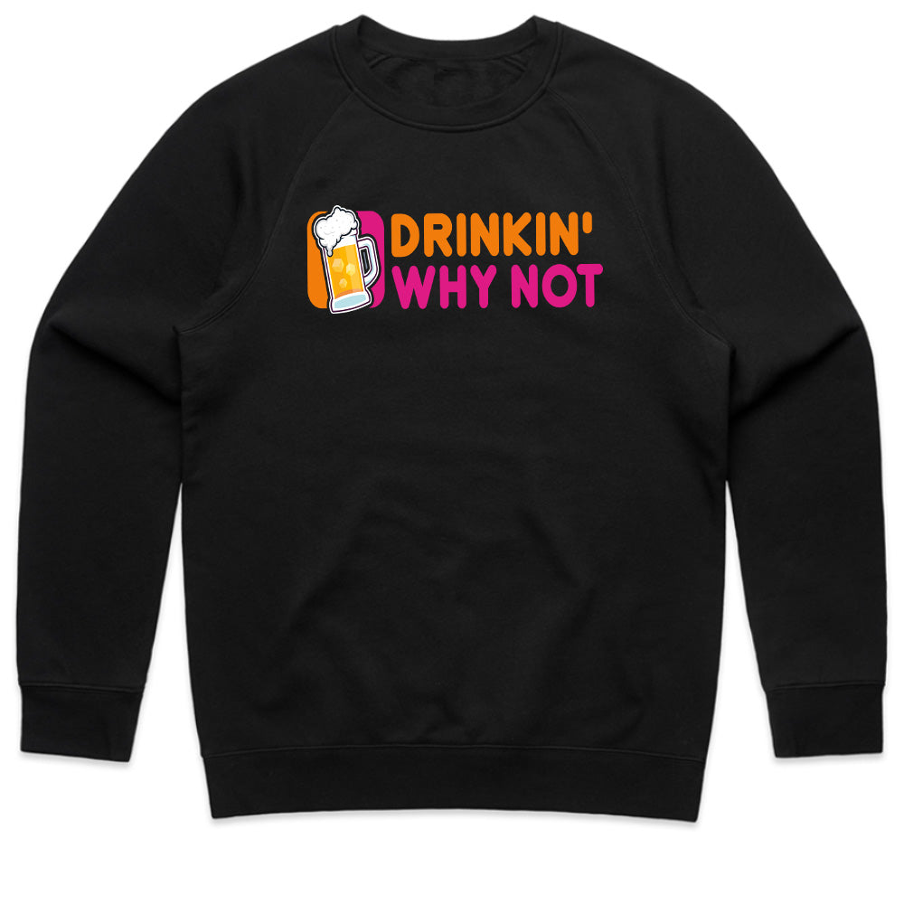Drinkin' Why Not Fun Graphic Tee – Playful Beer Design