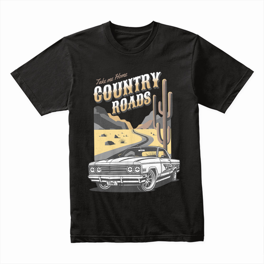 Country Roads T-Shirt – Classic Muscle Car & Desert Road Trip Tee