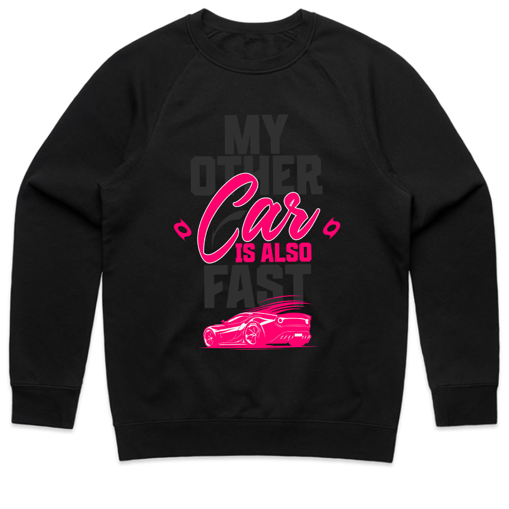My Other Car Is Also Fast – Speed Enthusiast Tee