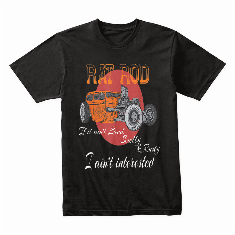 Rat Rod Vintage T-Shirt – Loud, Smelly & Rusty Custom Car Tee