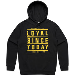 Loyal Since Today Shirt