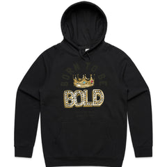 Born to Be Bold Shirt