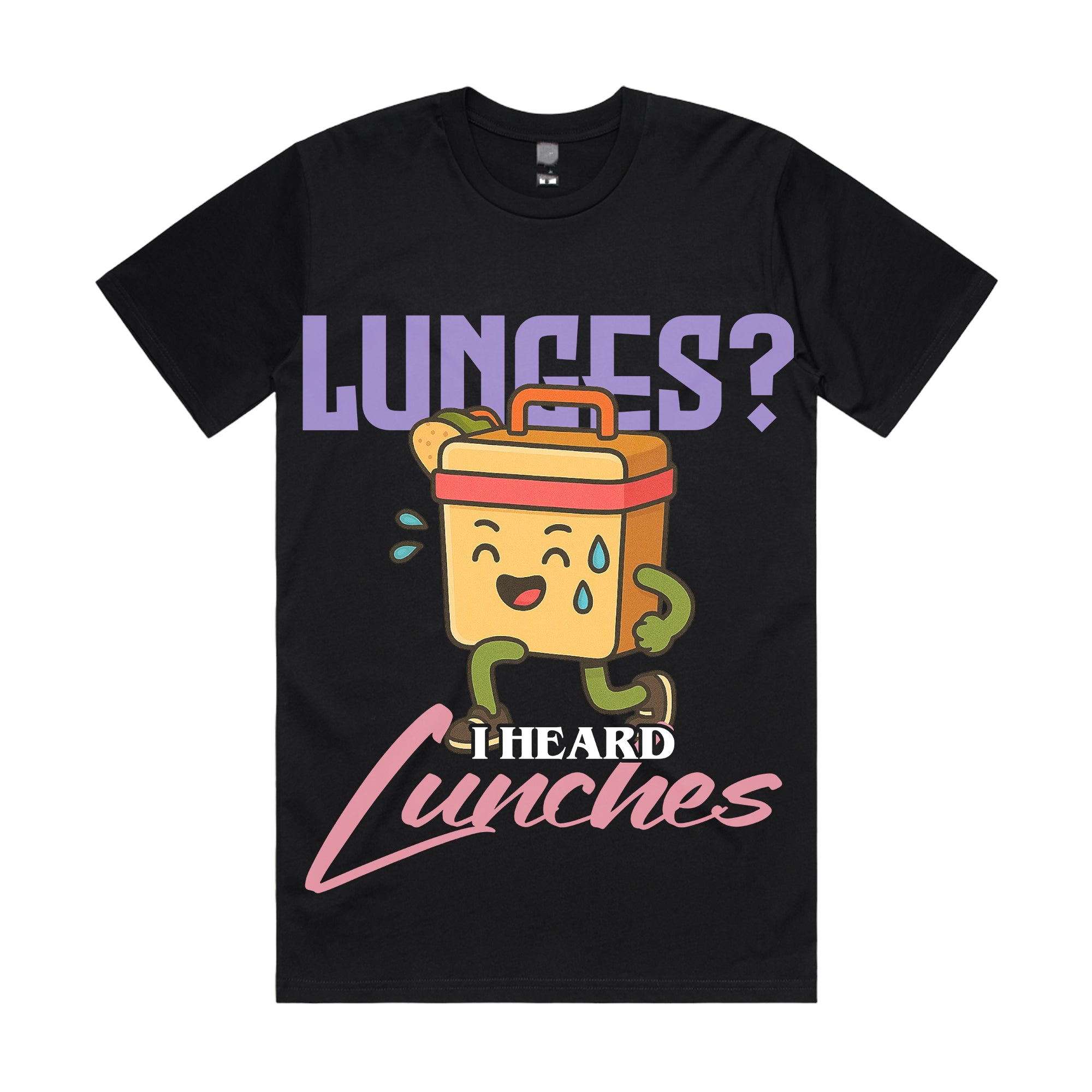 Lunges? I heard lunches
