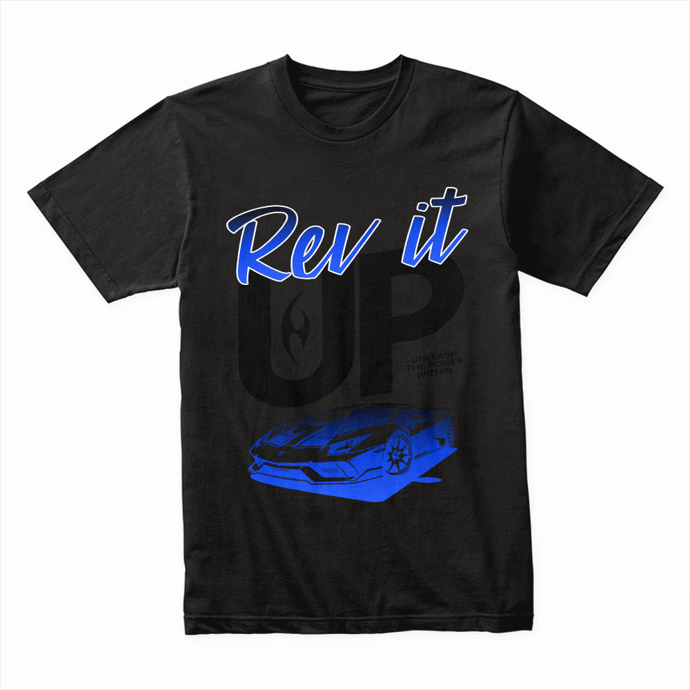 Rev It Up – Supercar Performance Streetwear T-Shirt