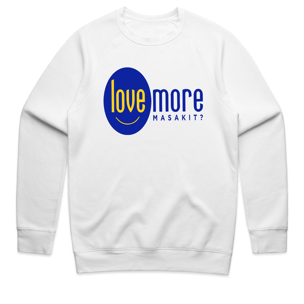 Love More Masakit? – Fun and Bold Statement T-shirt