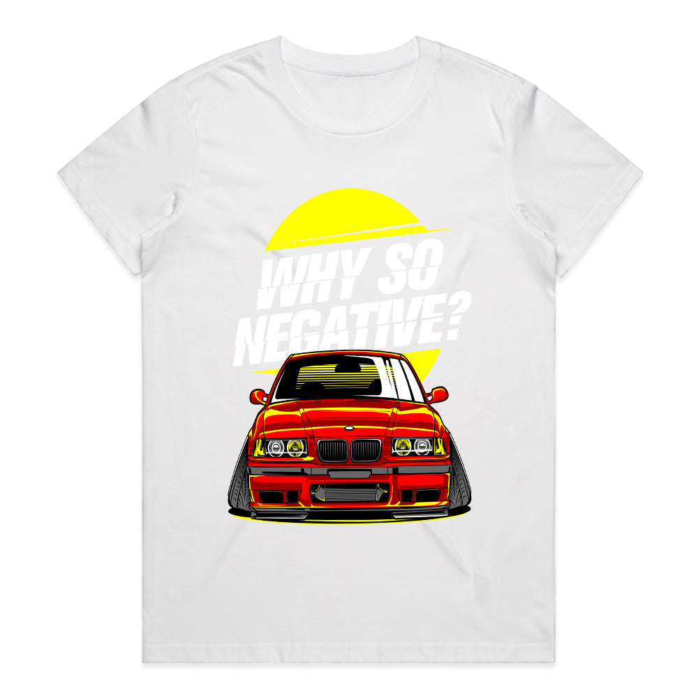 BMW E36 Stance "Why So Negative?" Camber Drift T-Shirt