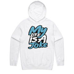 My Life Is a Joke Shirt