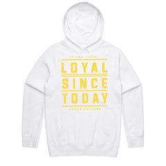 Loyal Since Today Shirt