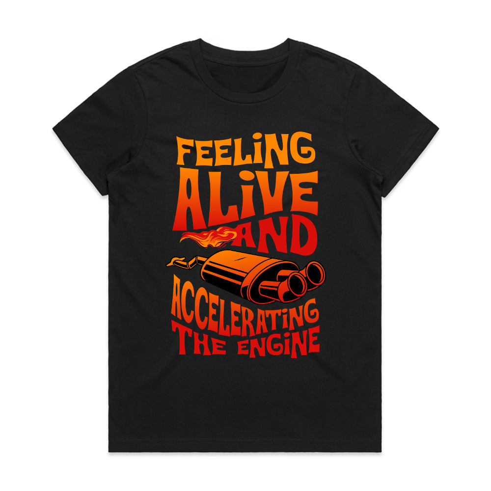 Feeling Alive & Accelerating T-Shirt – High-Speed Exhaust Flames Streetwear