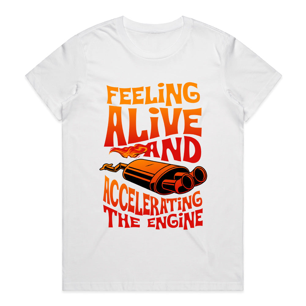 Feeling Alive & Accelerating T-Shirt – High-Speed Exhaust Flames Streetwear