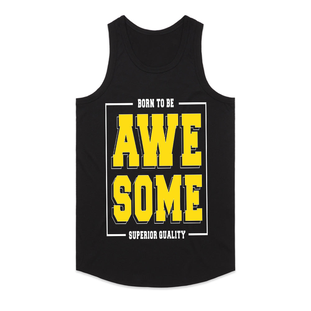 Born Awesome: Superior Quality Statement Tee