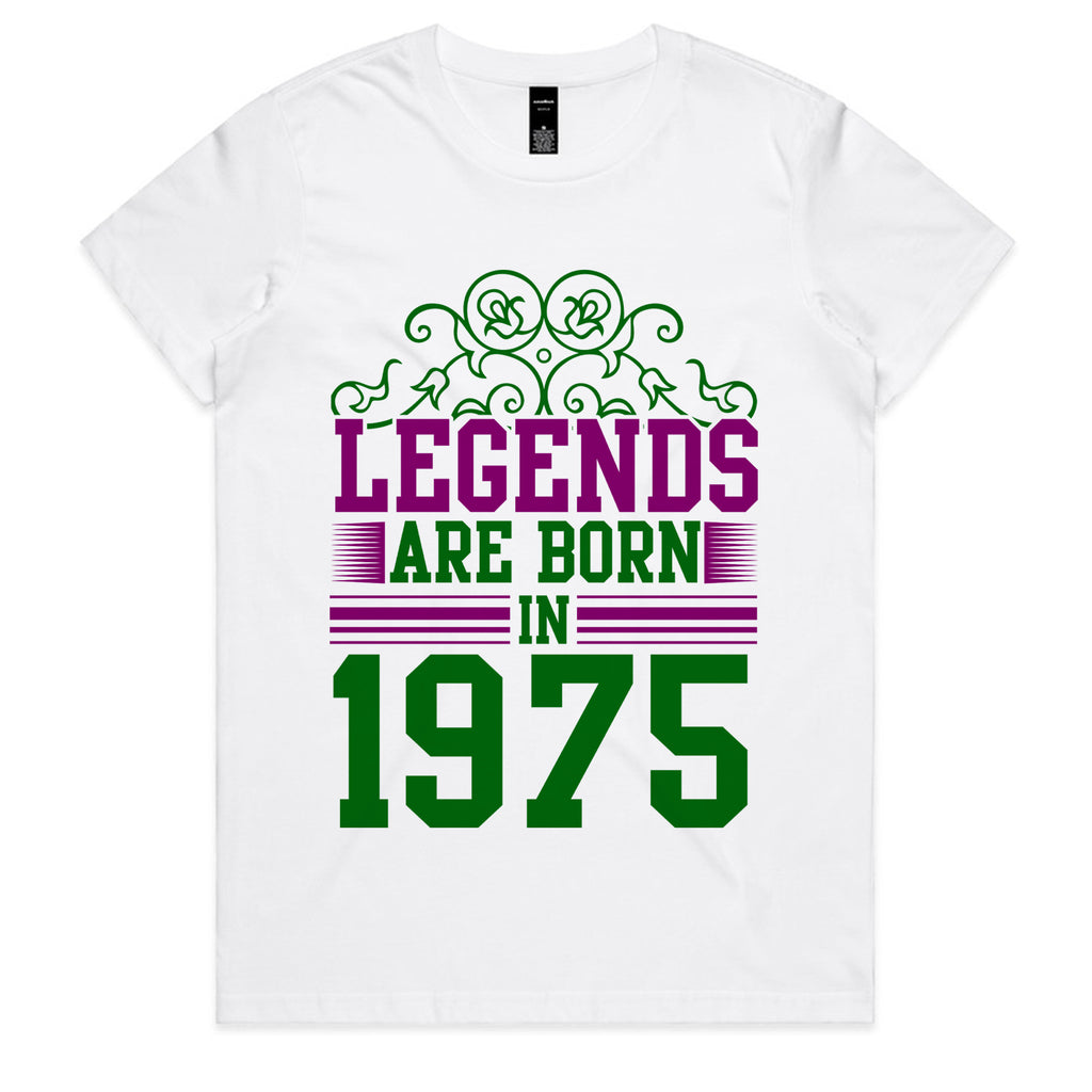 Legends Are Born in 1975 T-Shirt