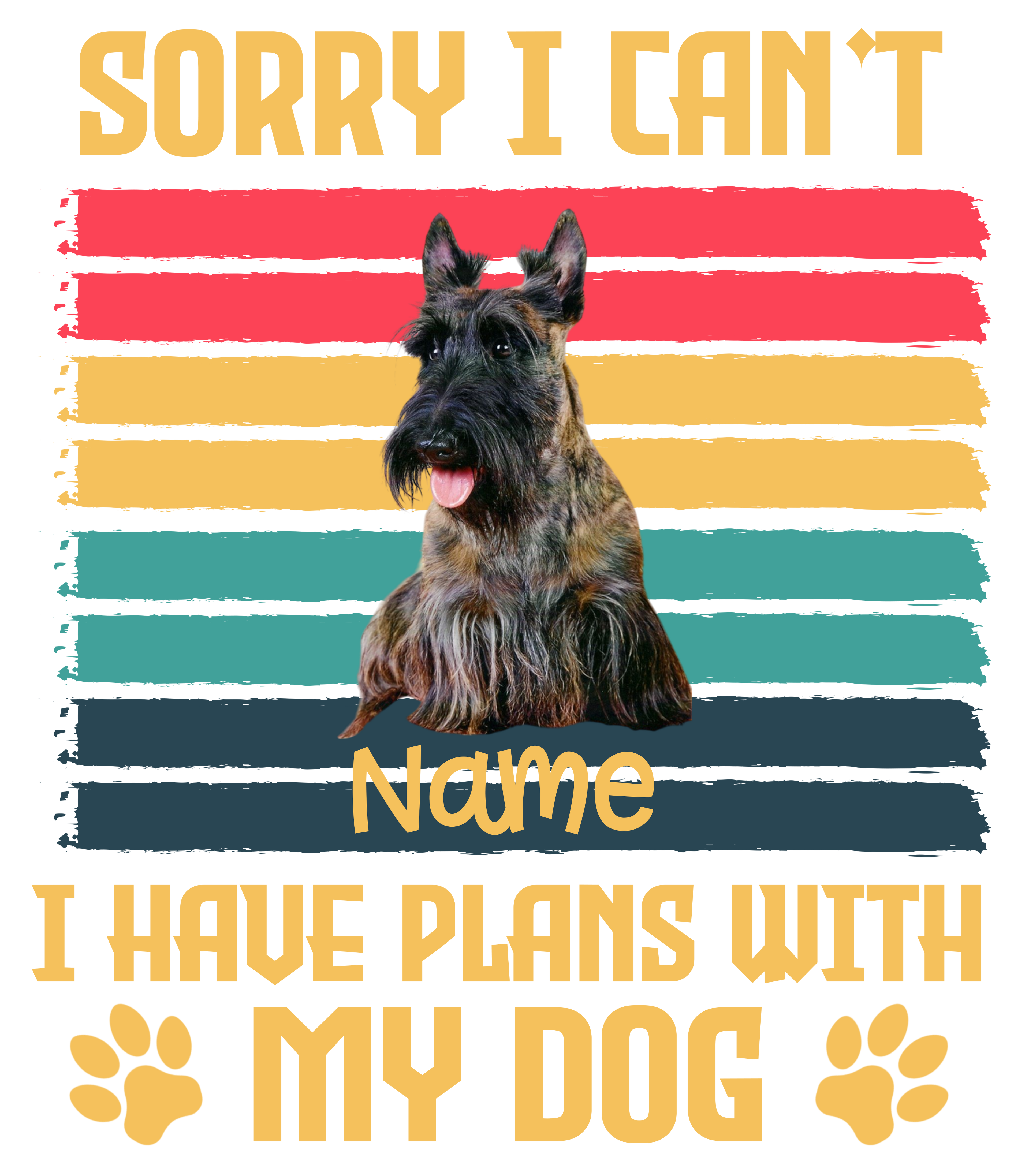 SORRY I CAN’T, I HAVE PLANS WITH MY DOG T-Shirt