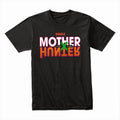 Single Mother Hunter T-Shirt – Bold and Playful Statement Shirt for the Confident Individual