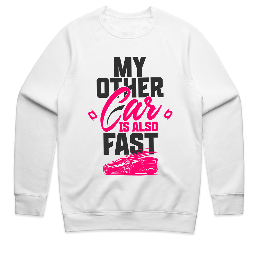 My Other Car Is Also Fast – Speed Enthusiast Tee