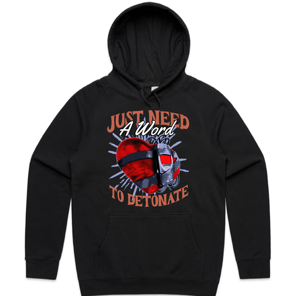 Just Need a Word to Detonate – Explosive Love Statement T-Shirt"