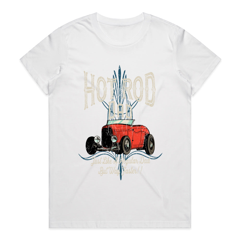 Hot Rod Dad T-Shirt – Just Like a Regular Dad, But Way Faster! Vintage Car Tee