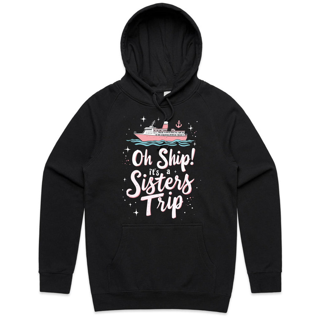 Oh Ship! It’s a Sisters Trip  T-Shirt