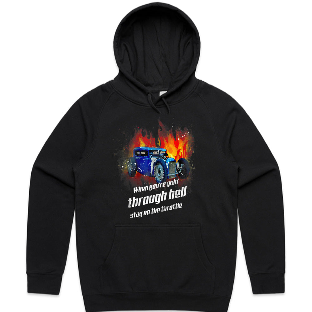 Hot Rod Racing T-Shirt  "When You're Goin' Through Hell, Stay on the Throttle"