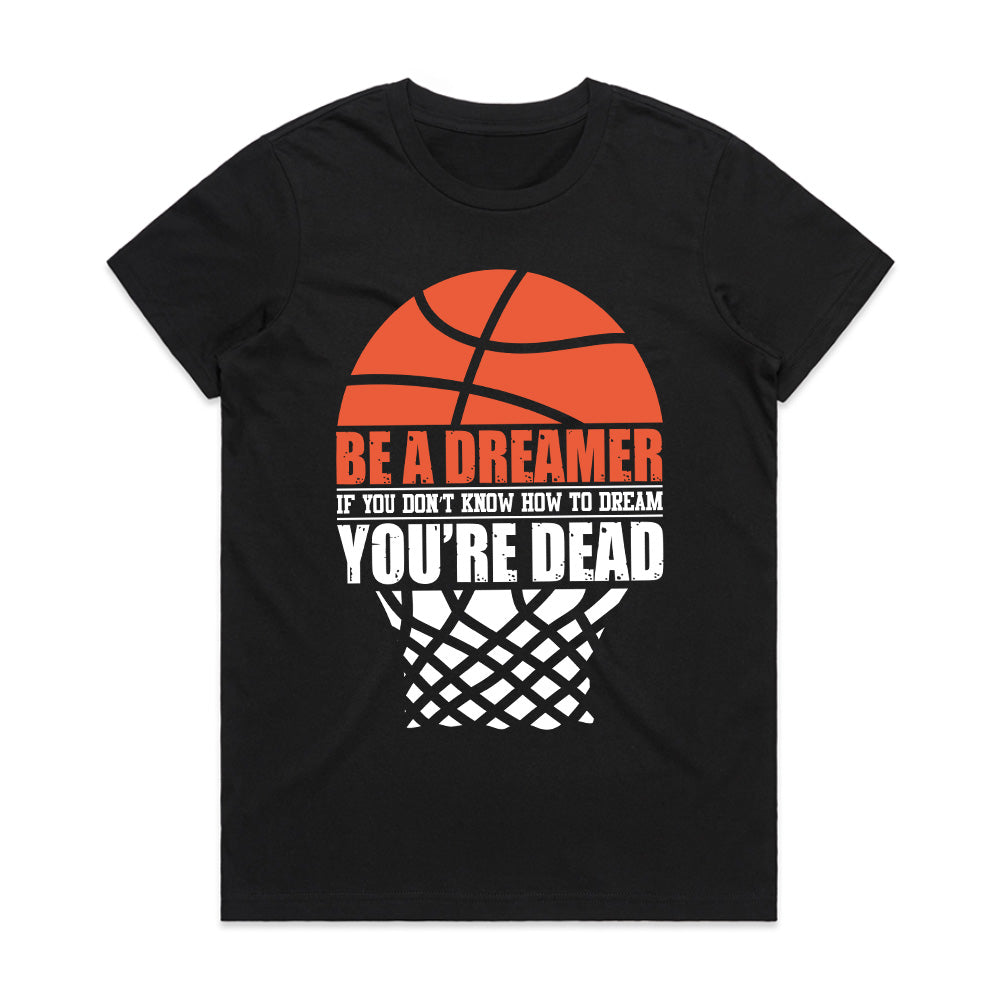Dream Big or Die: Hustle Court Tee