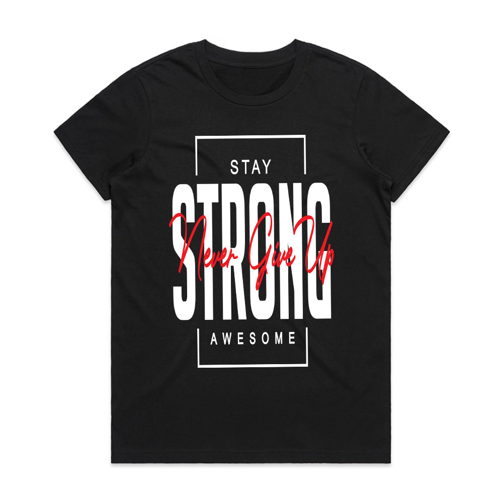 Relentless Resolve: Stay Strong Motivational Tee