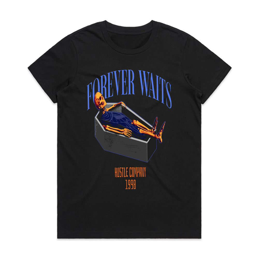 Forever Waits: Hustle Till the End Tee