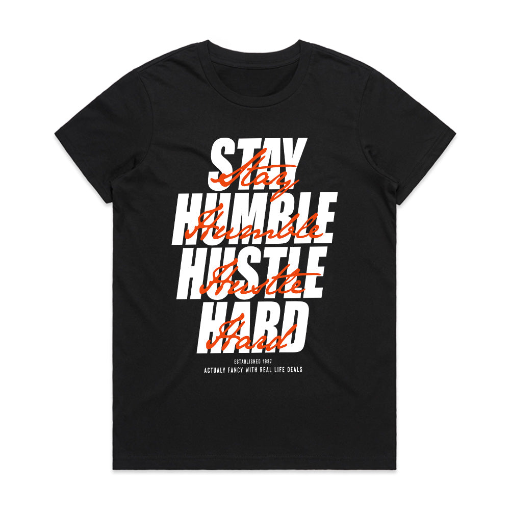 Hustle Humility: Stay Humble Hustle Hard Tee