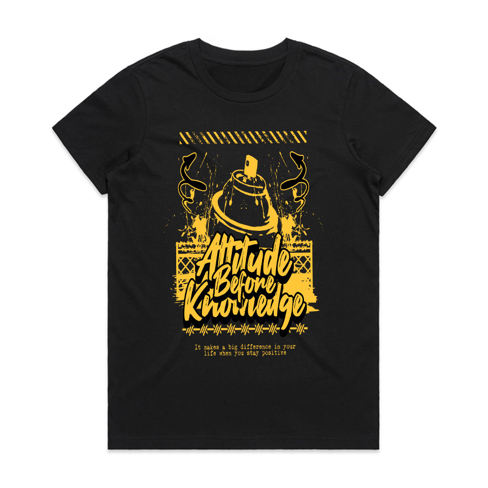 Spray Mentality: Attitude Before Knowledge Tee