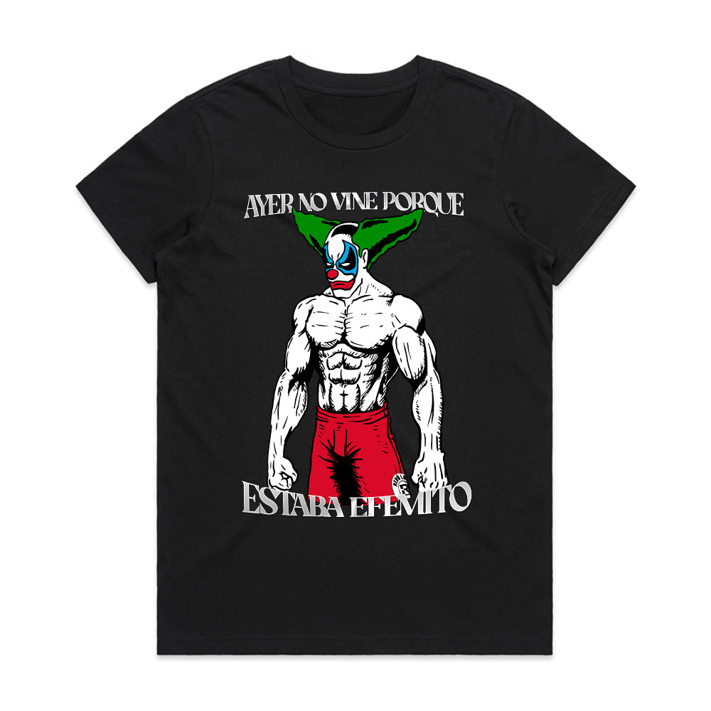 Clown Gains: Ayer No Vine Tee