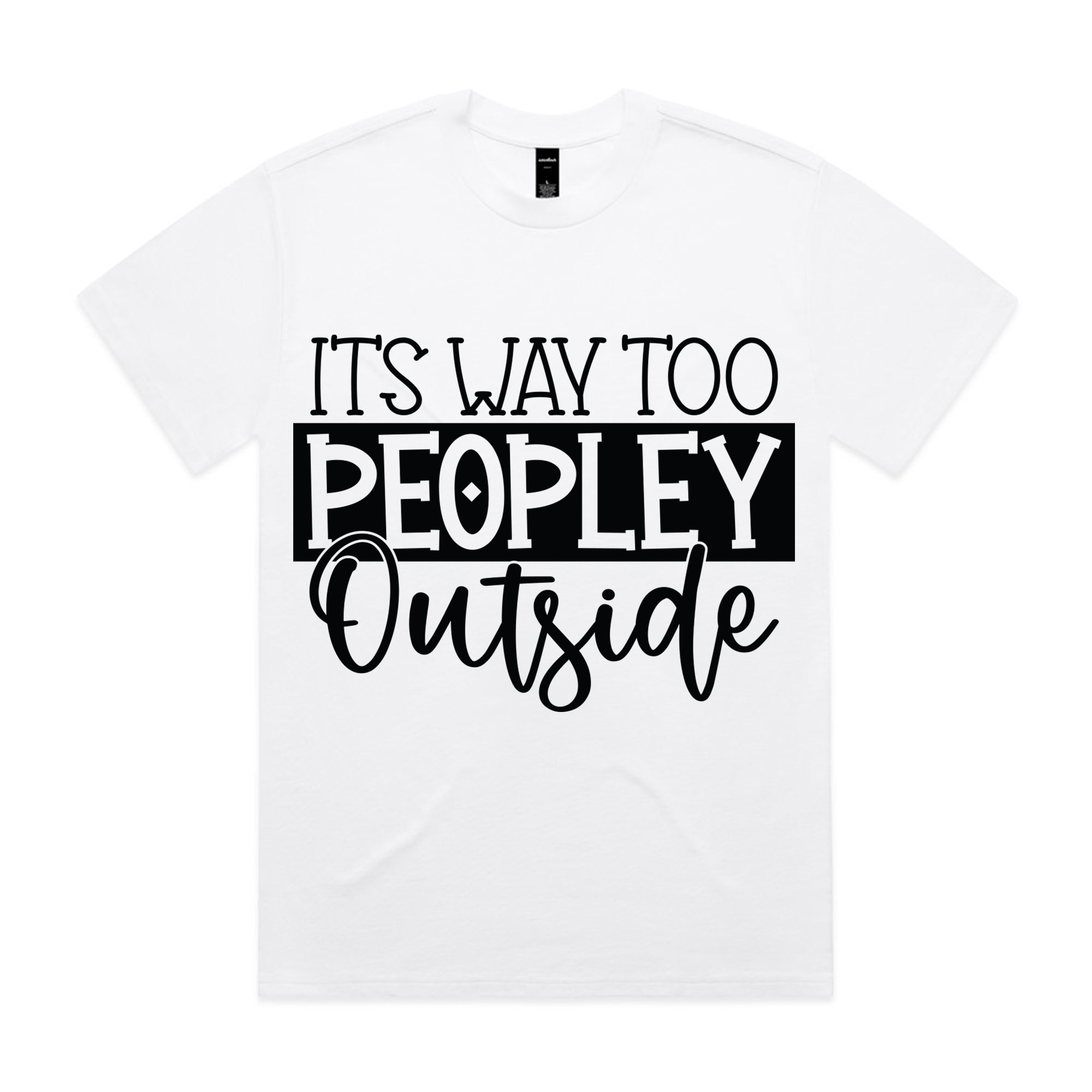 It’s Way Too Peopley Outside