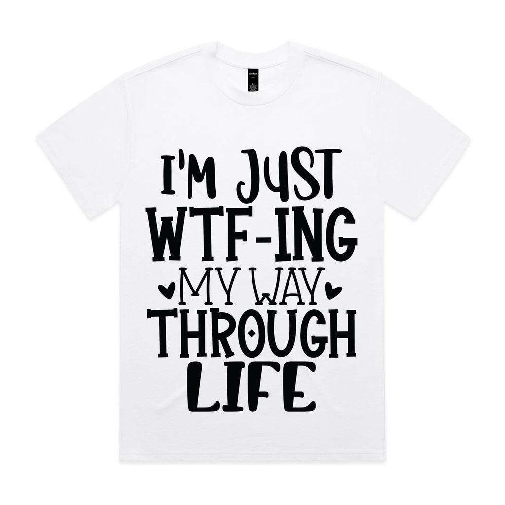 I’m Just WTF-ing My Way Through Life