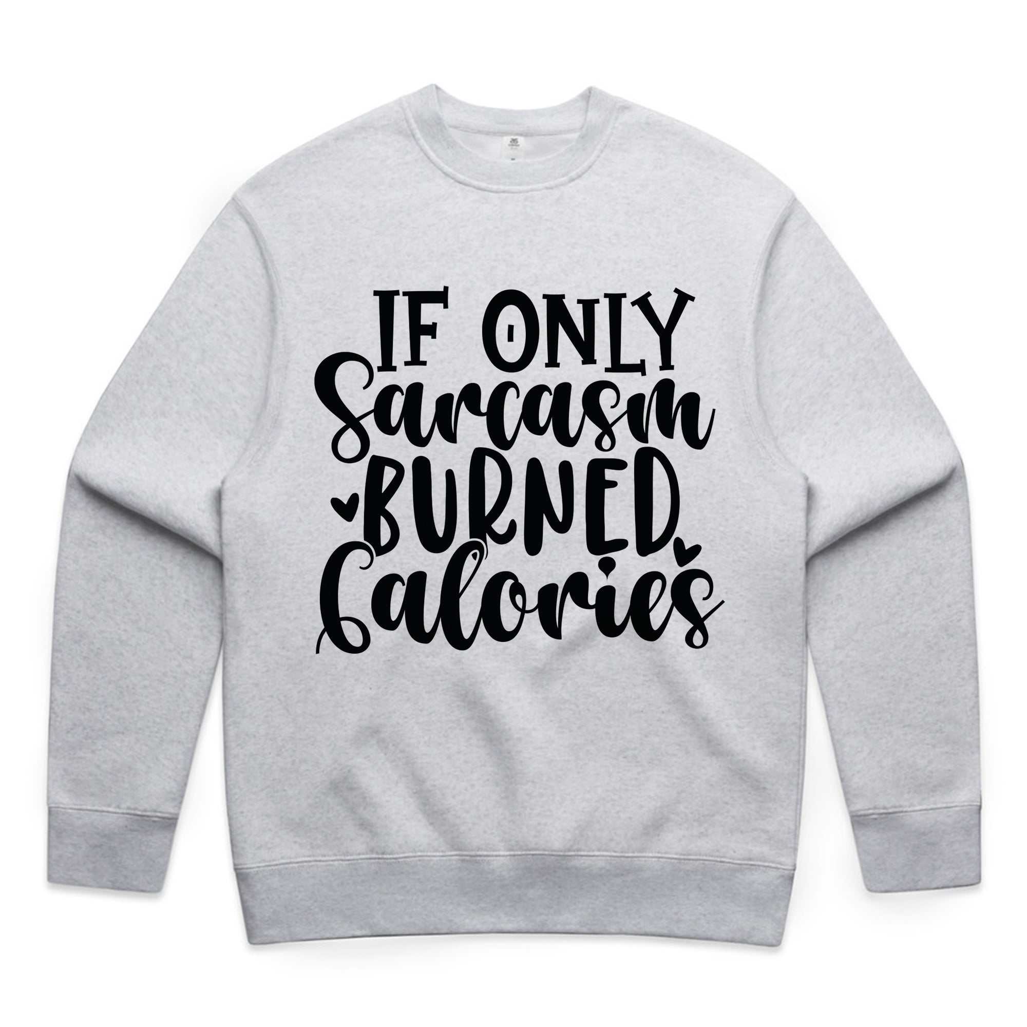 If Only Sarcasm Burned Calories