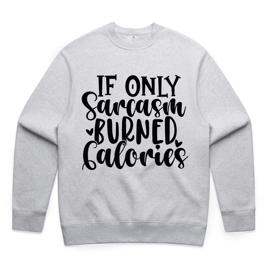 If Only Sarcasm Burned Calories