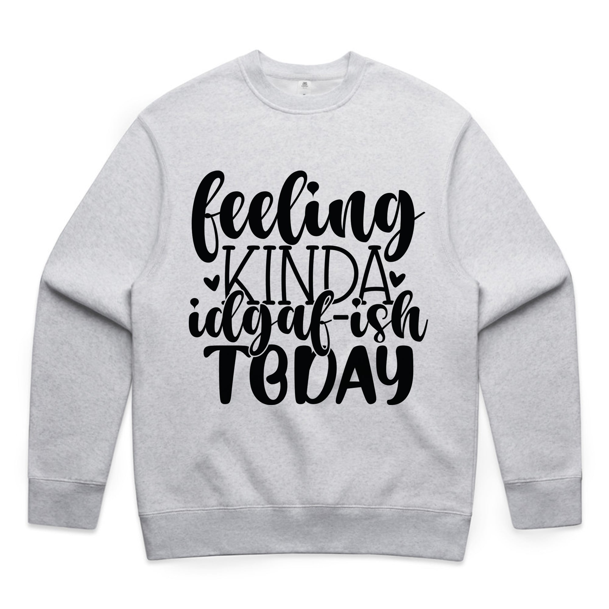 Feeling kinda IDGAF-ish today