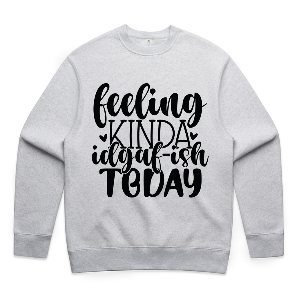 Feeling kinda IDGAF-ish today