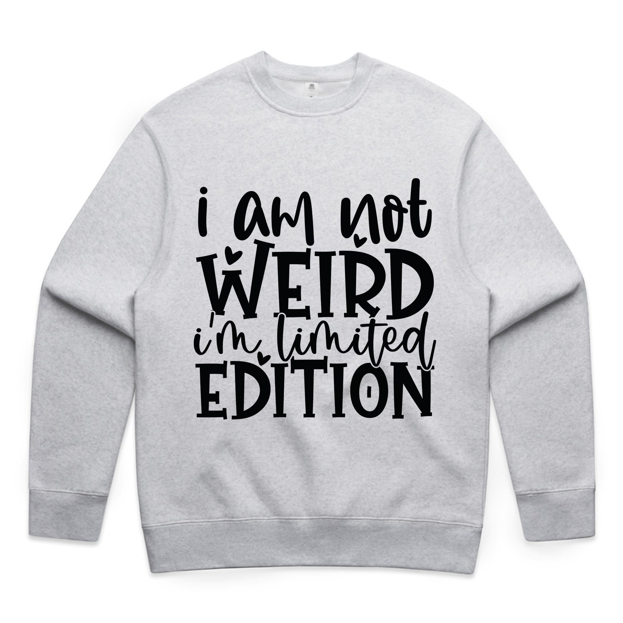 I Am Not Weird, I’m Limited Edition