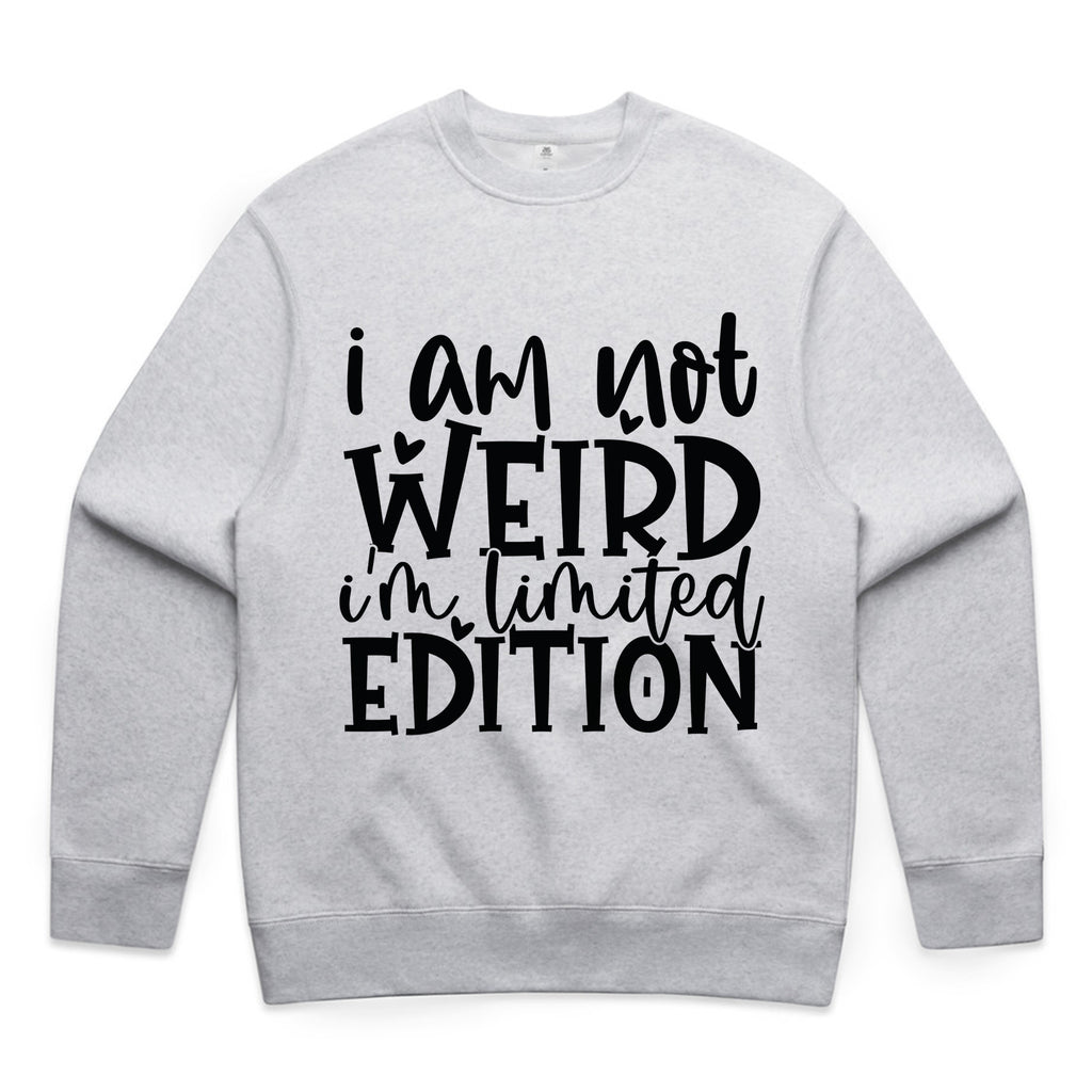 I Am Not Weird, I’m Limited Edition