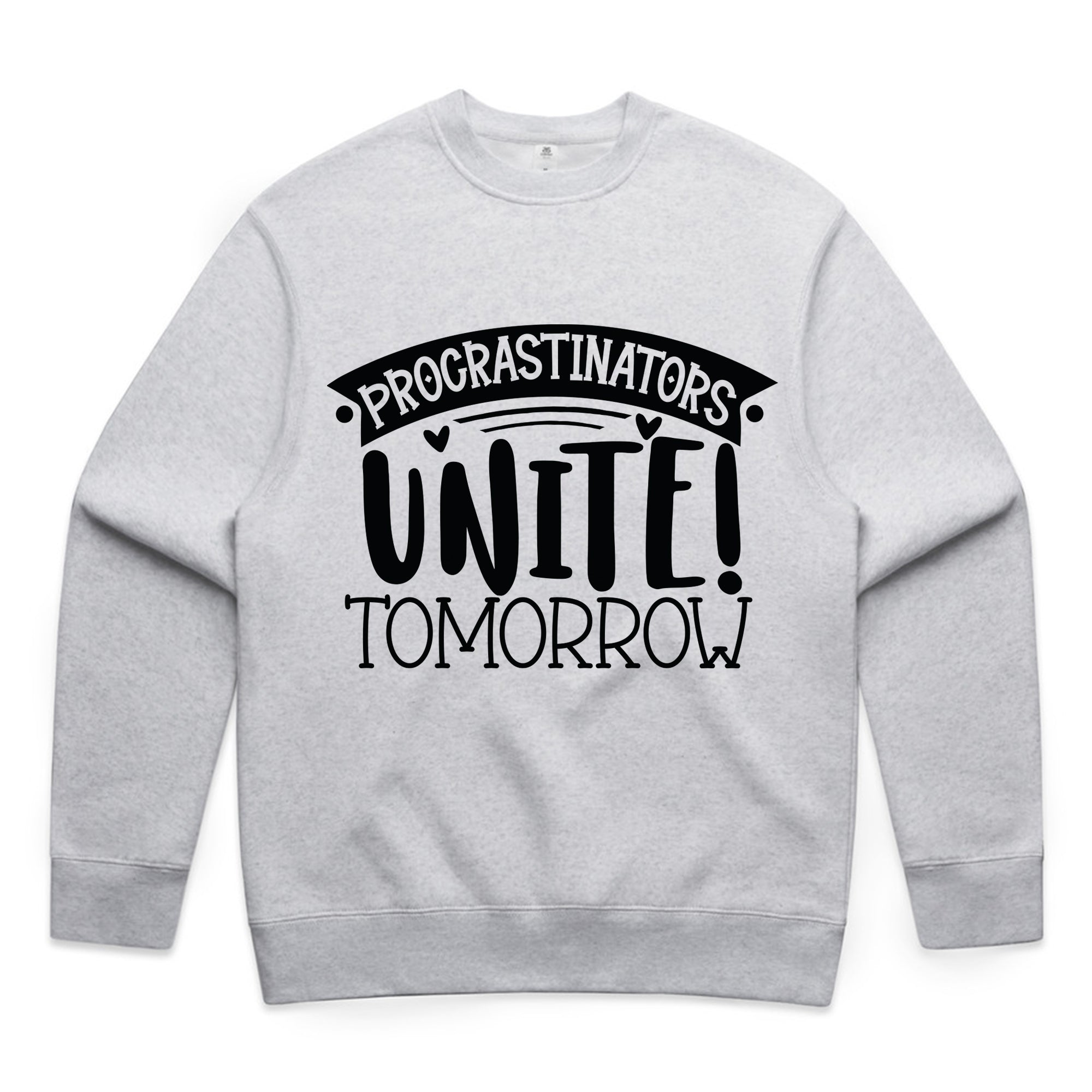 Procrastinators Unite! Tomorrow
