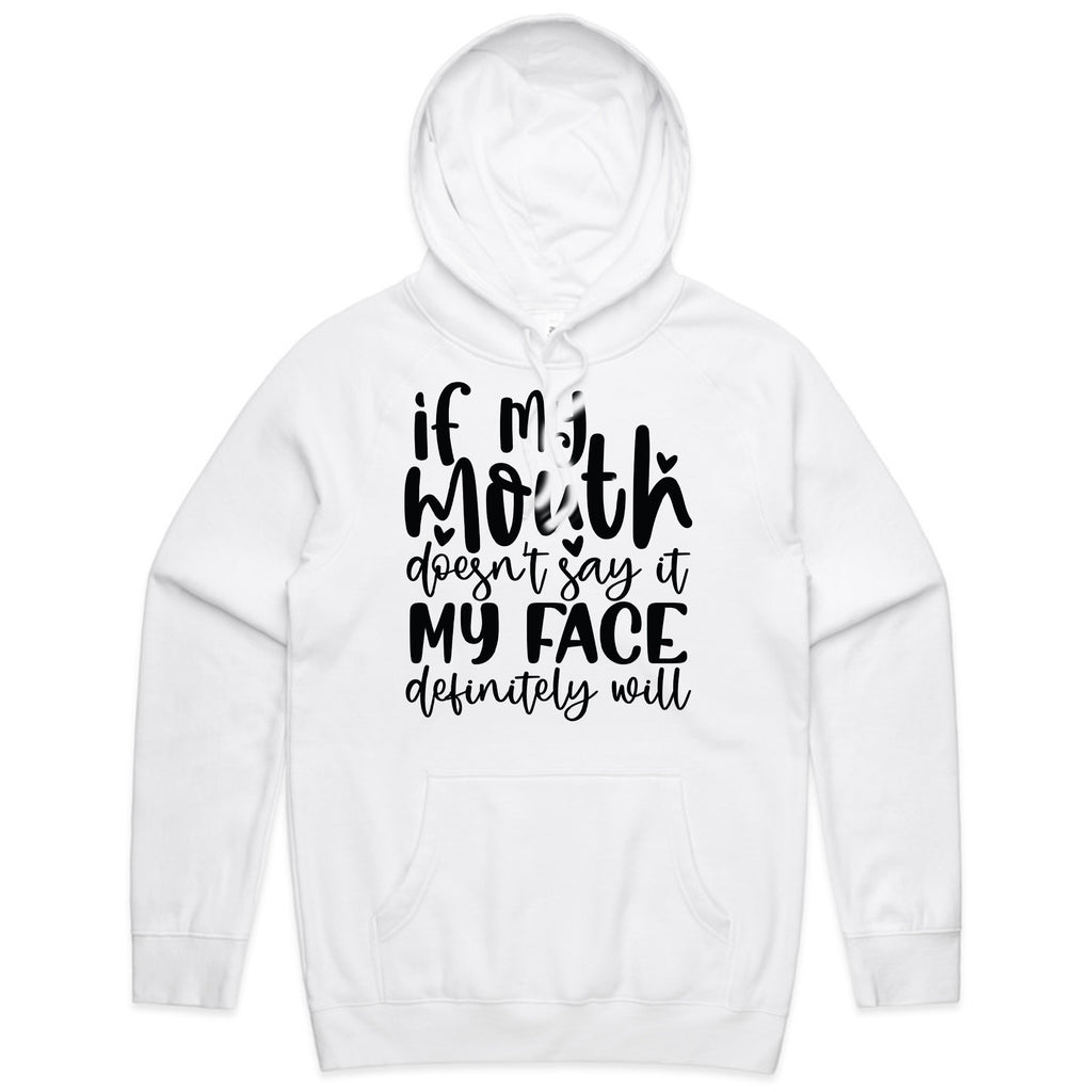 If my mouth doesn’t say it, my face definitely will