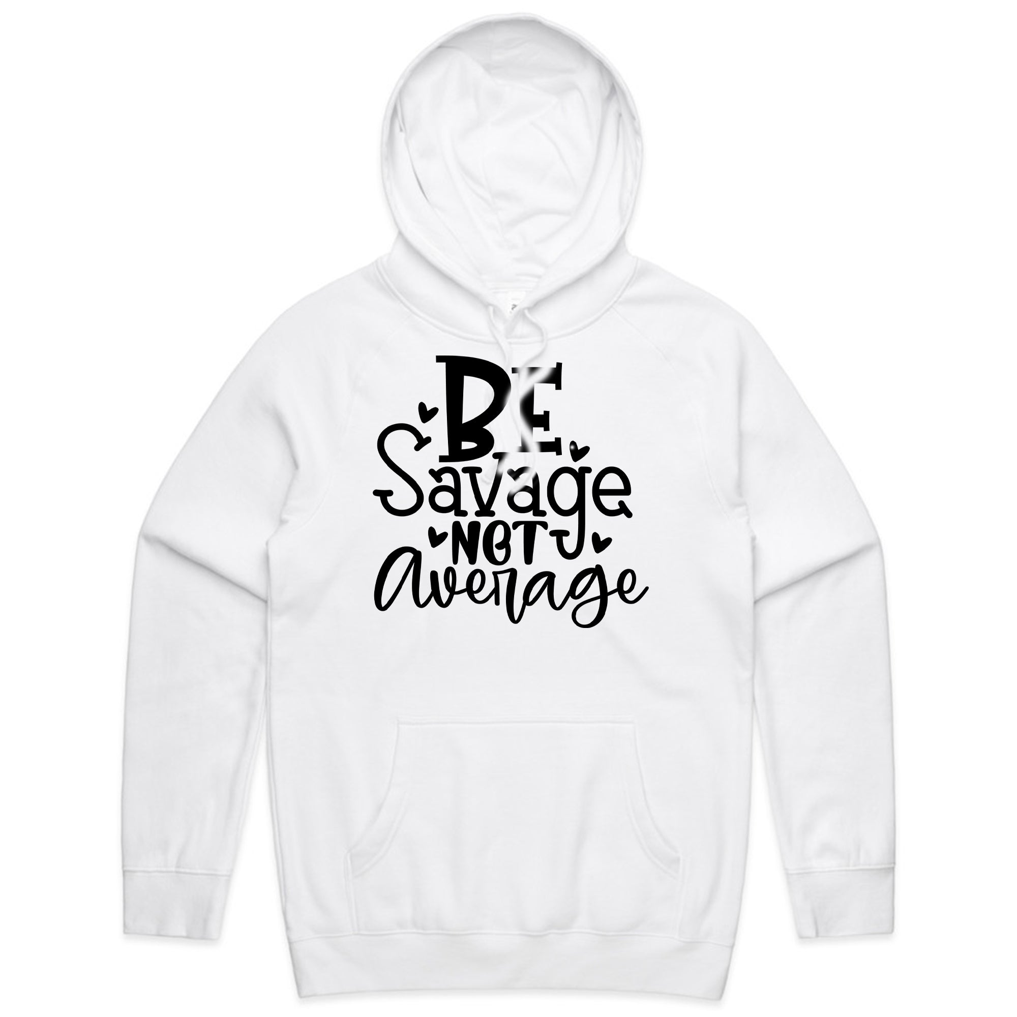 BE Savage NOT Average