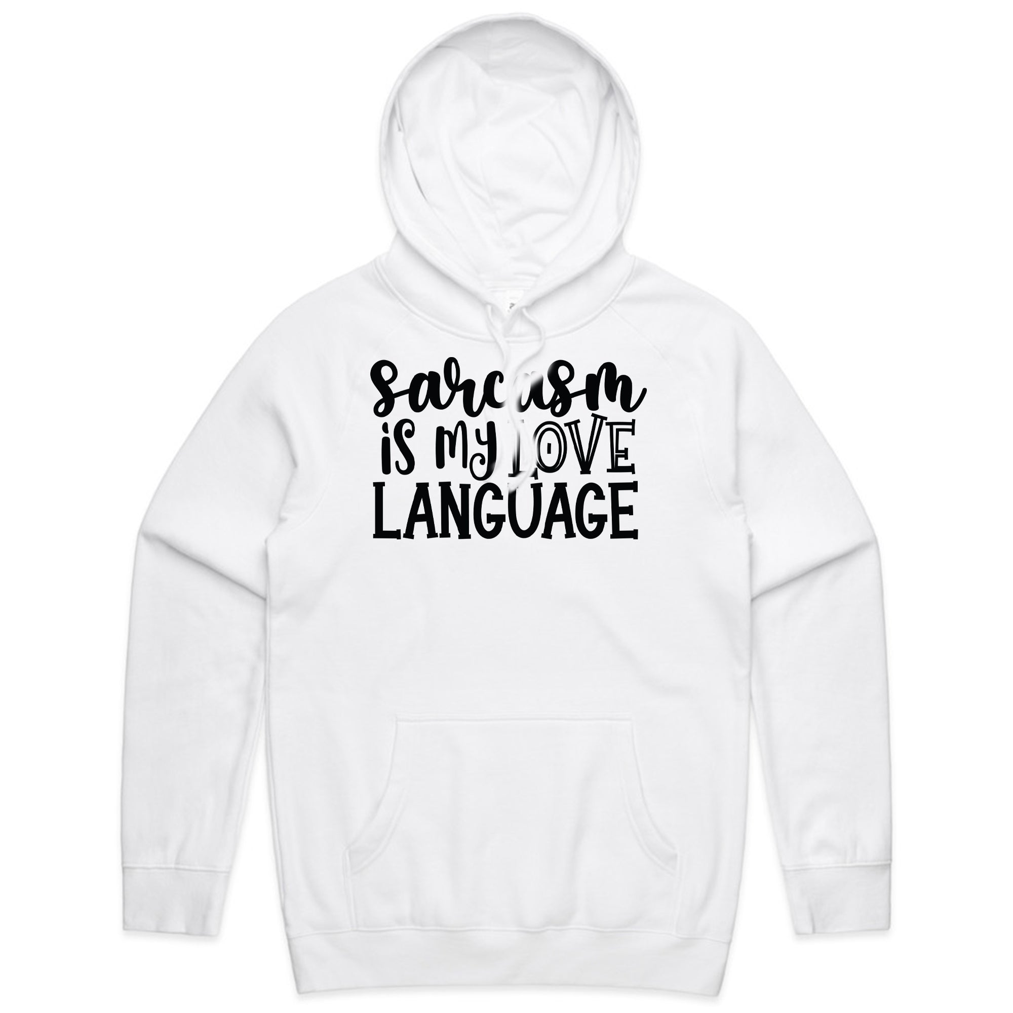 Sarcasm is My Love Language