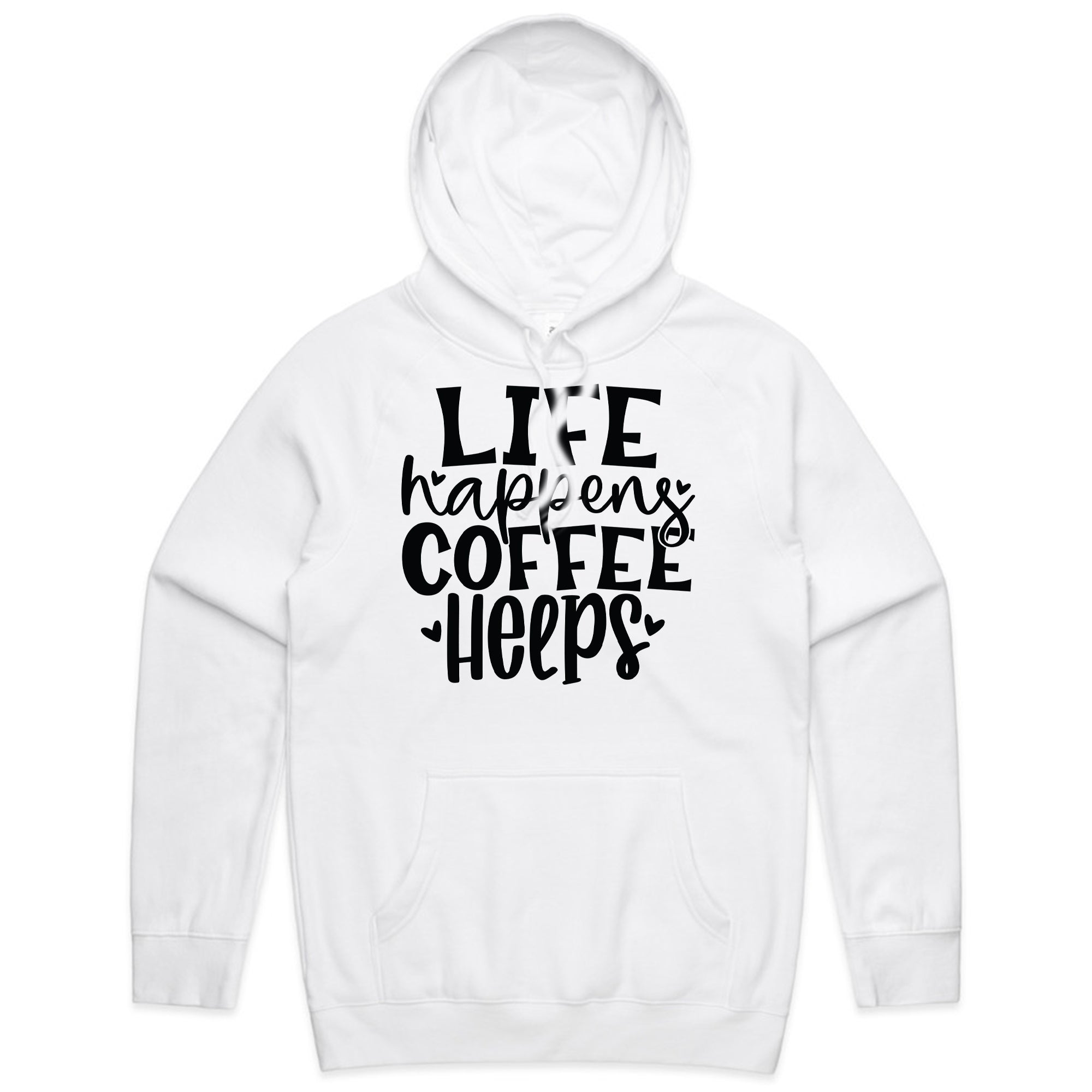 Life Happens Coffee Helps